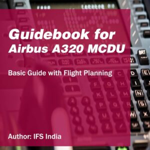 Guidebook for Airbus A320 MCDU